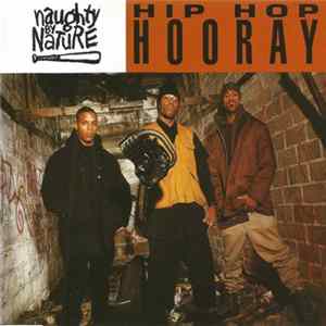 Naughty By Nature - Hip Hop Hooray flac