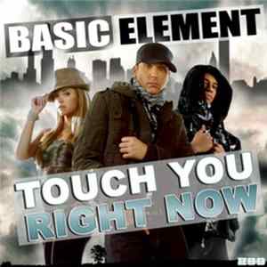 Basic Element - Touch You Right Now flac