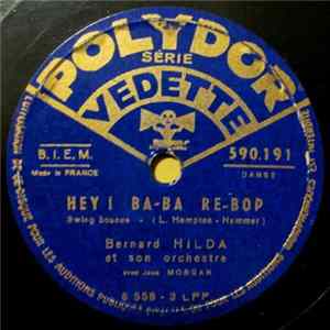 Bernard Hilda Et Son Orchestre, Jane Morgan - Hey Ba -Ba Re-Bop / Cement Mixer flac