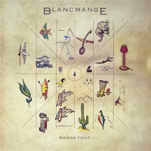 Blancmange - Mange Tout flac