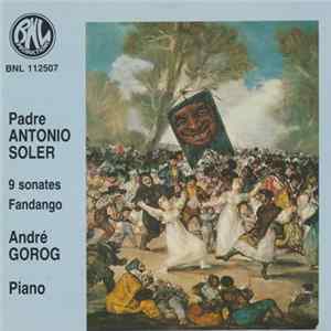 Padre Antonio Soler - André Gorog - 9 Sonates, Fandango flac