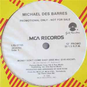 Michael Des Barres - Money Don't Come Easy flac