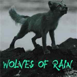 Wolves Of Rain - Wolves Of Rain flac