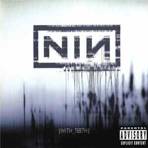 Nine Inch Nails - With Teeth flac