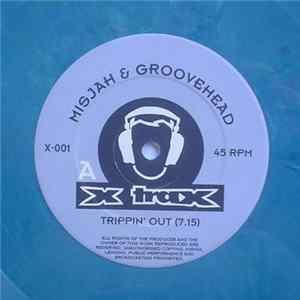 Misjah & Groovehead - Trippin' Out flac