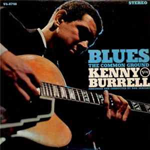 Kenny Burrell - Blues - The Common Ground flac