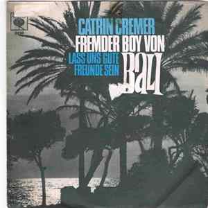 Catrin Cremer - Fremder Boy Von Bali flac