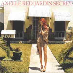 Axelle Red - Jardin Secret flac