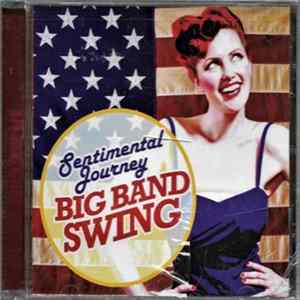 Various - Sentimental Journey Big Band Swing flac