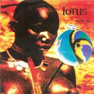 Lotus - Swirl EP flac