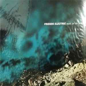 Friends Electric - Music For The People flac