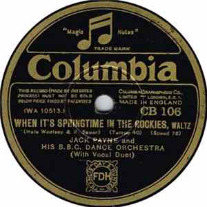 Jack Payne And His B.B.C. Dance Orchestra - When It's Springtime In The Rockies / I'm Falling In Love Again flac