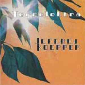 Jeffrey Koepper - Terrelektra flac