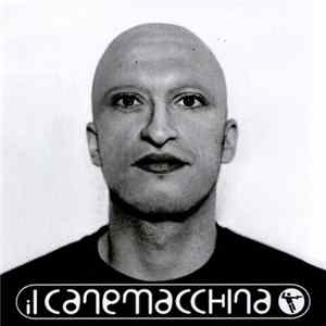 Il Canemacchina - Il Canemacchina flac