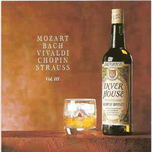 Mozart, Bach, Verdi, Strauss - Inver House Vol. III flac