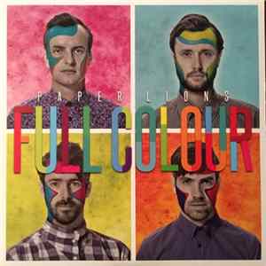 Paper Lions - Full Colour flac