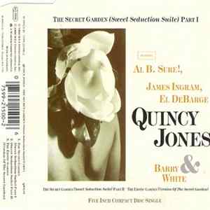 Quincy Jones Featuring Al B. Sure!, James Ingram, El DeBarge & Barry White - The Secret Garden (Sweet Seduction Suite) Part I flac