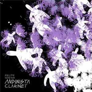 Felipe Venegas - Andinista Clarinet flac