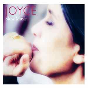Joyce - Slow Music flac