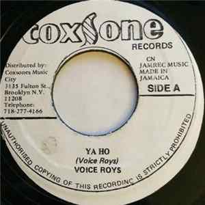 Voice Roys - Ya Ho / Last Night flac