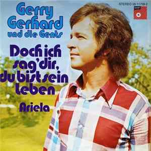 Gerry Gerhard & The Gents - Doch Ich Sag' Dir, Du Bist Sein Leben flac