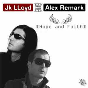 JK Lloyd & Alex Remark - Hope And Faith flac