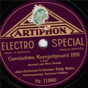 Jazz-Sinfonie-Orchester Eddy Walis - Gemischtes Kompotpourri 1931 flac