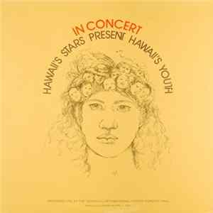 Various - In Concert - Hawaii's Stars Present Hawaii's Youth flac