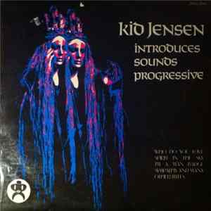Sounds Progressive - Kid Jensen Introduces Sounds Progressive flac