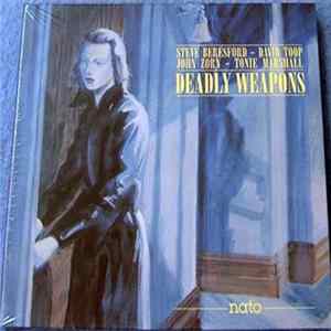 Steve Beresford / David Toop / John Zorn / Tonie Marshall - Deadly Weapons flac