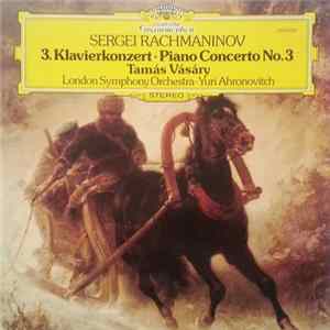 Sergei Rachmaninov, Tamás Vásáry, London Symphony Orchestra, Yuri Ahronovitch - 3. Klavierkonzert • Piano Concerto No. 3 flac