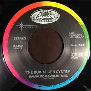 Bob Seger System - Ramblin' Gamblin' Man / 2 + 2 = ? flac