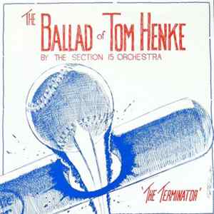 The Section 15 Orchestra - The Ballad Of Tom Henke flac