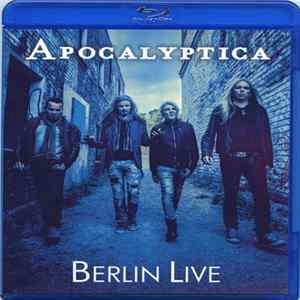 Apocalyptica - Berlin Live flac