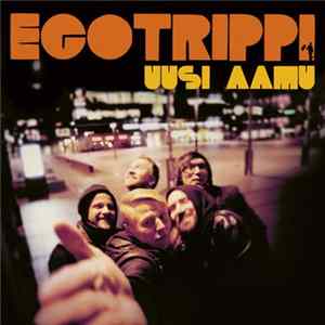 Egotrippi - Uusi Aamu flac