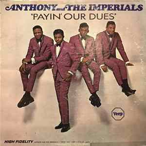 Anthony & The Imperials - Payin' Our Dues flac