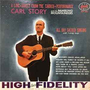 Carl Story And His Rambling Mountaineers - All Day Sacred Singing flac