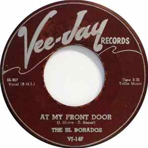 The El Dorados - At My Front Door / What's Buggin' You Baby flac