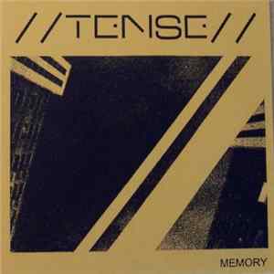 //TENSE// - Memory flac