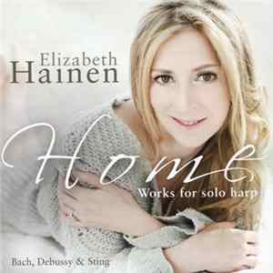 Elizabeth Hainen - Home: Works For Solo Harp flac