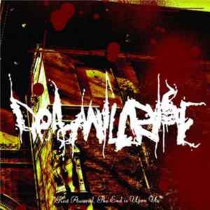 Dead Will Rise - Rest Assured, The End Is Upon Us flac