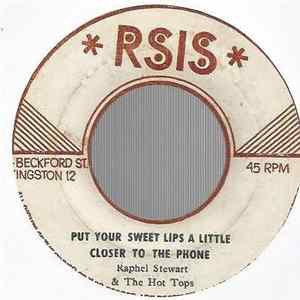 Raphel Stewart & The Hot Tops - Put Your Sweet Lips A Little Closer To The Phone flac