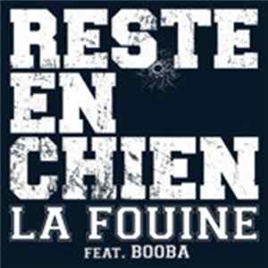 La Fouine Featuring Booba - Reste En Chien flac