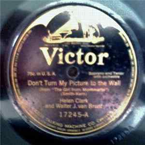 Helen Clark / Walter Van Brunt / Marguerite Dunlap / Harry Macdonough - Don't Turn My Picture To The Wall / It's Apple Blossom Time In Normandy flac