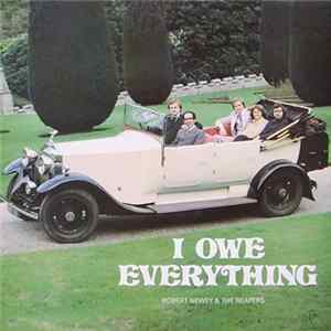 Robert Newey & The Reapers - I Owe Everything flac