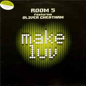 Room 5 Featuring Oliver Cheatham - Make Luv flac