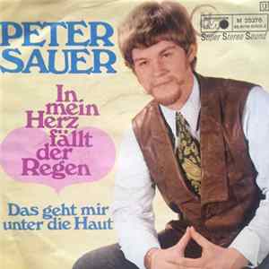 Peter Sauer - In Mein Herz Fällt Der Regen flac
