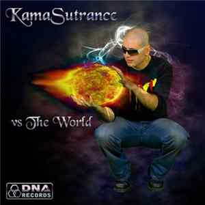 KamaSutrance - KamaSutrance Vs The World flac