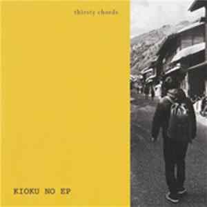 Thirsty Chords - KIOKU NO EP flac