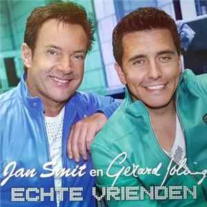 Jan Smit En Gerard Joling - Echte Vrienden flac